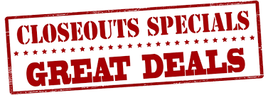 Closeout Specials While Supplies Last